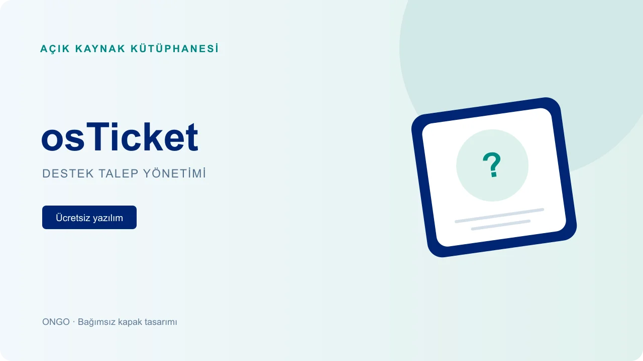 osTicket – Destek Talep Sistemi için bağımsız ONGO kapak tasarımı